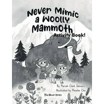 Never Never Mimic a Woolly Mammoth Activity Book, (Paperback)