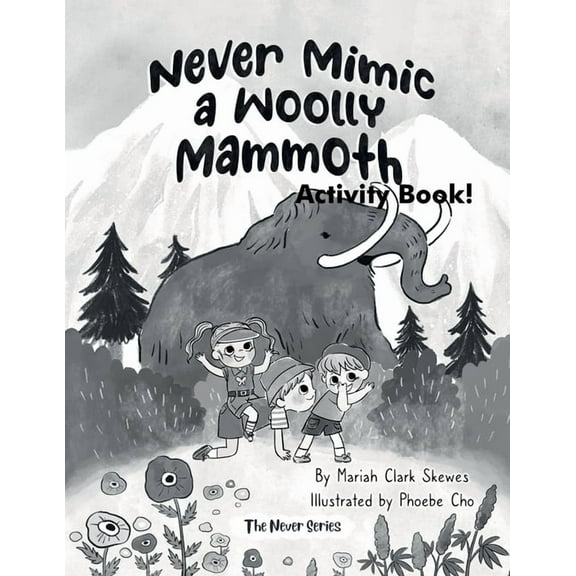 Never Never Mimic a Woolly Mammoth Activity Book, (Paperback)