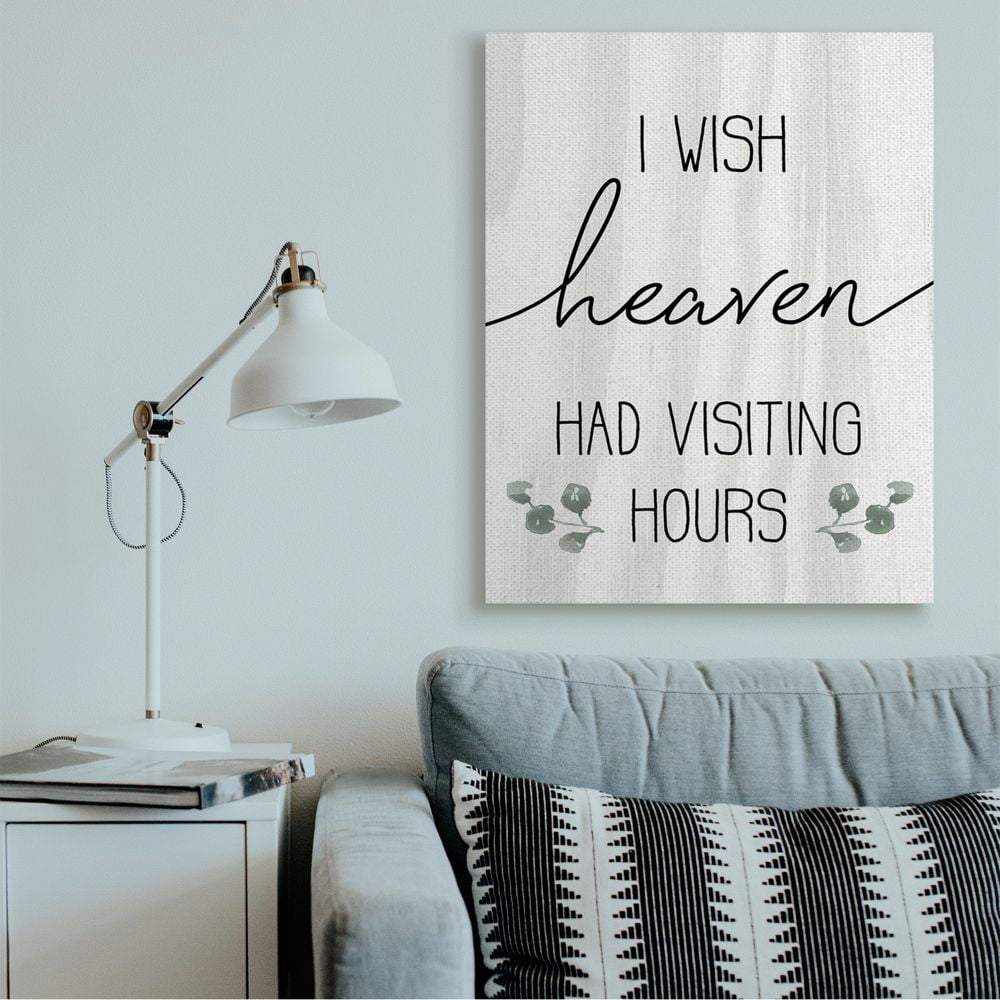 Stupell Industries Wish Heaven Had Visiting Hours Sentimental Grief Quote Canvas Wall Art Design by Daphne Polselli, 36" x 48"