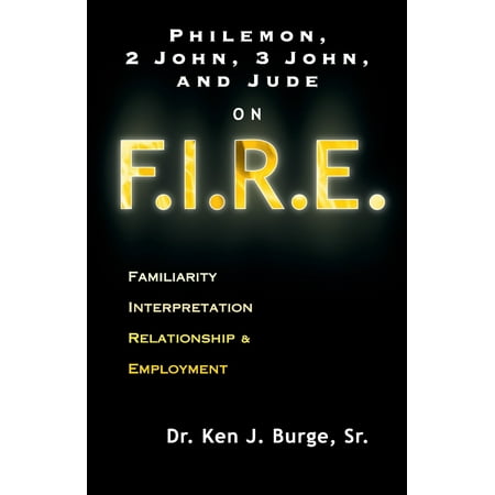 Philemon, 2 John, 3 John, and Jude on F.I.R.E.