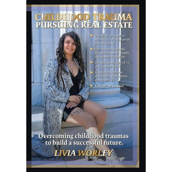 Childhood Trauma Pursuing Real Estate (Hardcover)