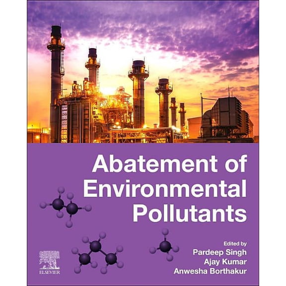 Abatement of Environmental Pollutants: Trends and Strategies, (Paperback)