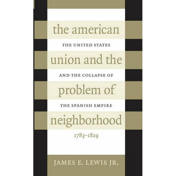 American Union and the Problem of Neighborhood, (Paperback)