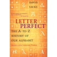 thumbnail image 2 of Pre-Owned Letter Perfect: The A-to-Z History of Our Alphabet (Paperback) 0676974880 9780676974881, 2 of 2