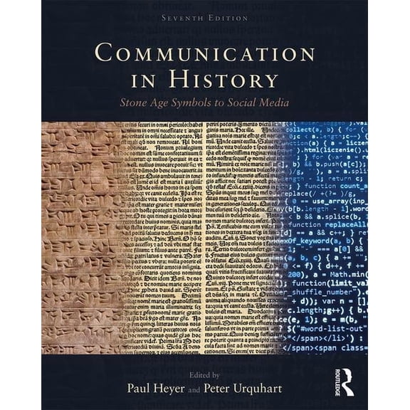 Communication in History: Stone Age Symbols to Social Media, (Paperback)