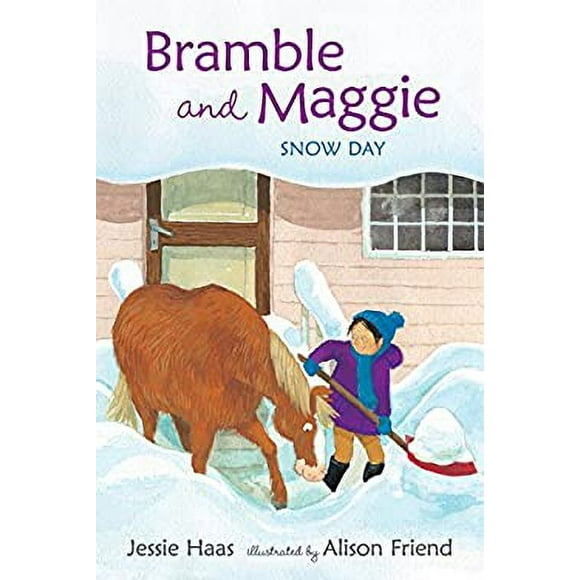 Bramble and Maggie: Snow Day 9780763673642 Used / Pre-owned