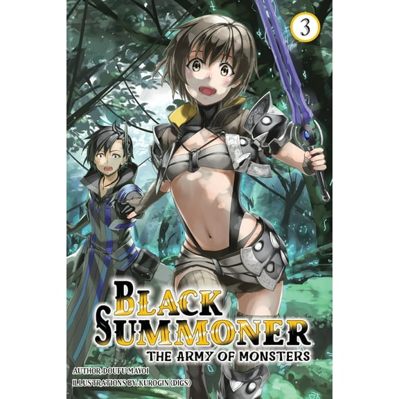 Black Summoner (Light Novel) Black Summoner, Vol. 3 (Light Novel): Volume 3, (Paperback)