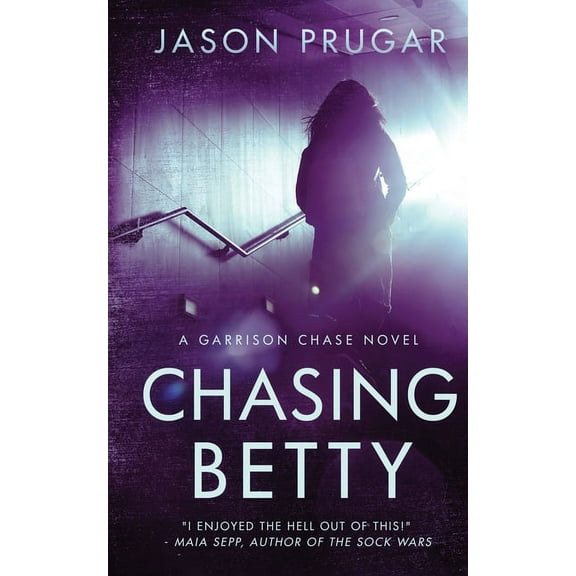 Garrison Chase Chasing Betty, Book 1, (Paperback)