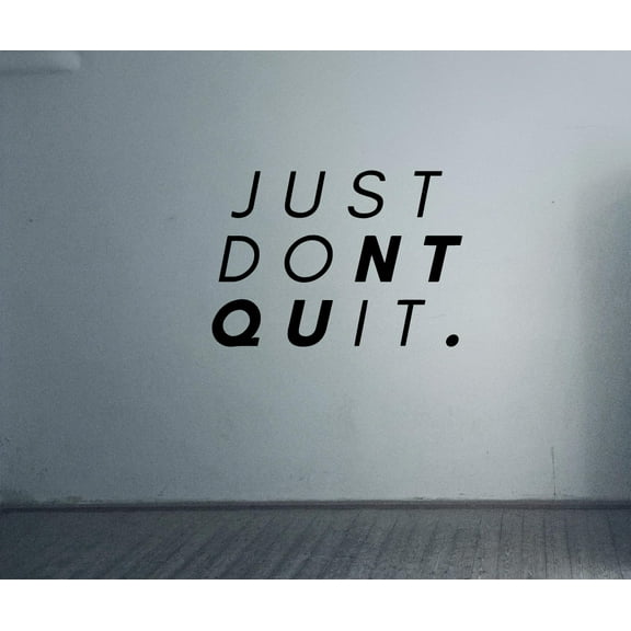 Just Dont Quit Quote Fitness Workout Work Out Success Motivation Quotes Wall Decals Healthy Lifestyle for Girls Boys Gym Home Sports Room Decor Vinyl Wall Art Stickers Decoration Size (12x20 inch)