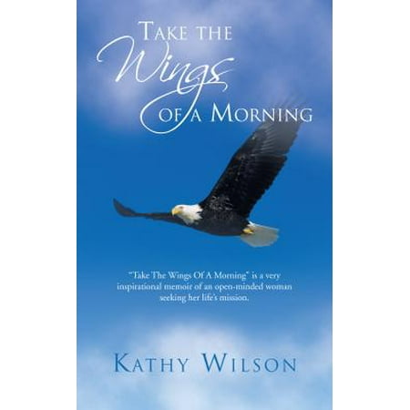 Take the Wings of a Morning - eBook