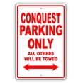 thumbnail image 1 of CONQUEST Parking Only All Others Will Be Towed Ridiculous Funny Novelty Garage Aluminum Sign 18"x24" Plate, 1 of 1