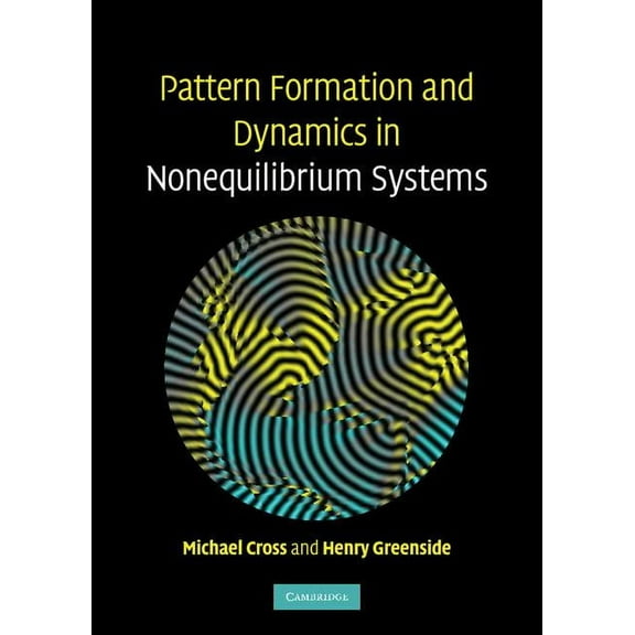 Pattern Formation and Dynamics in Nonequilibrium Systems, (Hardcover)