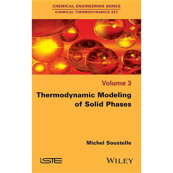 Thermodynamic Modeling of Solid Phases, (Hardcover)