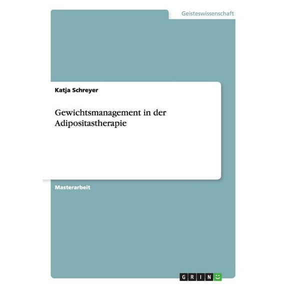 Gewichtsmanagement in der Adipositastherapie (Paperback)