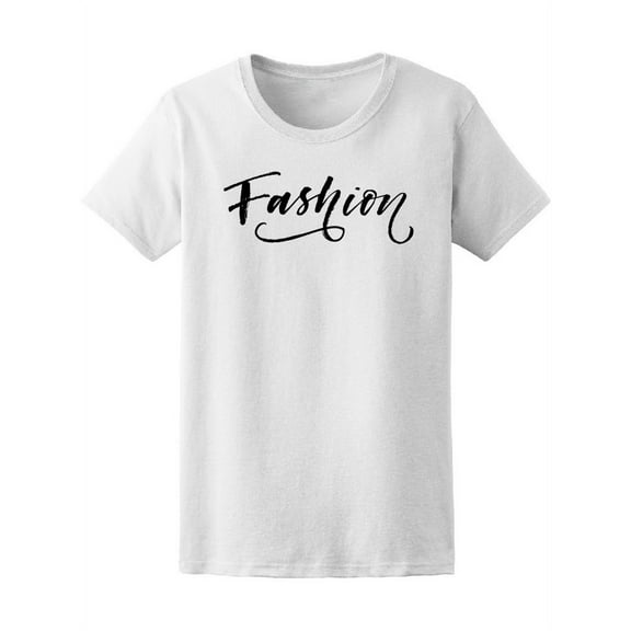 Fashion Word Women's Tee - Image by Shutterstock