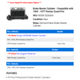 thumbnail image 2 of Brake Master Cylinder - Compatible with 1969 - 1977 Pontiac Grand Prix 1970 1971 1972 1973 1974 1975 1976, 2 of 2