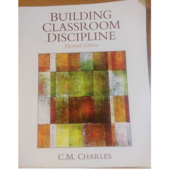 Pre-Owned Building Classroom Discipline (11th Edition), 9780133095319, 0133095312, Paperback, 11 edition
