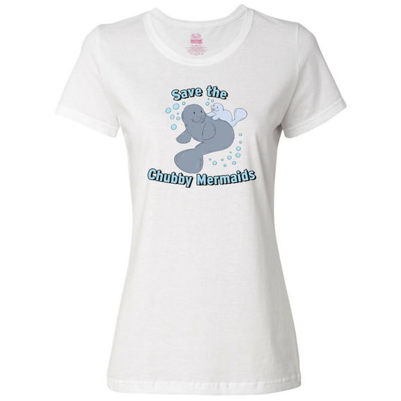 Inktastic Save the Chubby Mermaids with Cute Manatees Women's T-Shirt