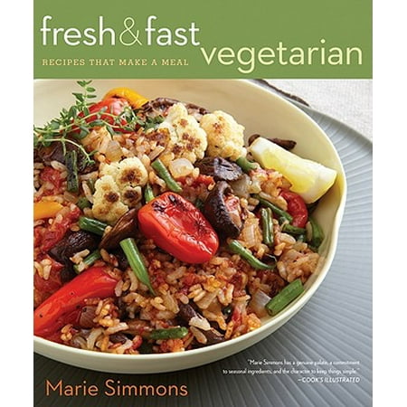 Fresh & Fast Vegetarian : Recipes That Make a