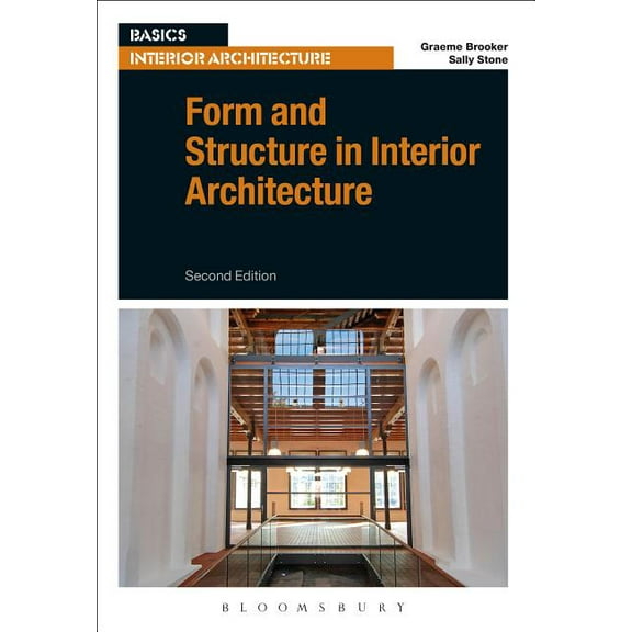 Basics Interior Architecture Form and Structure in Interior Architecture, (Paperback)