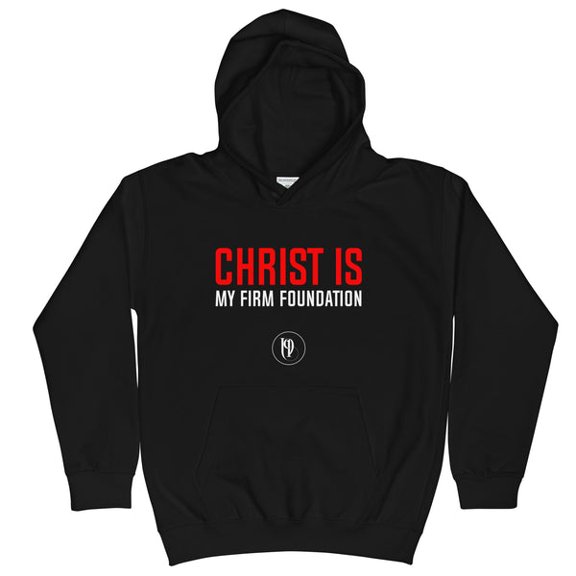 Christ is My Firm Foundation I Kids Hoodie