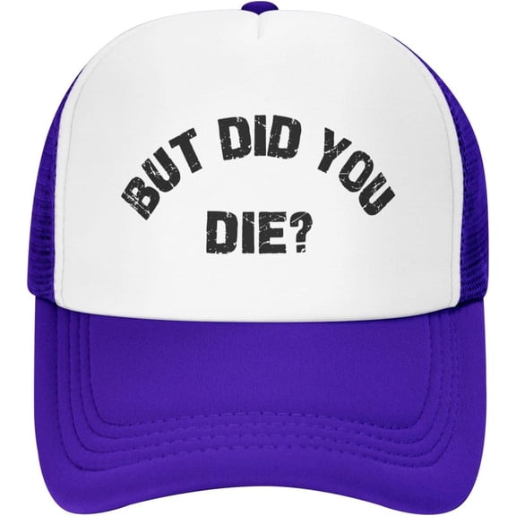 But Did-You Die Mesh Hat Men Women Baseball Cap Trucker Hat Sports Cap
