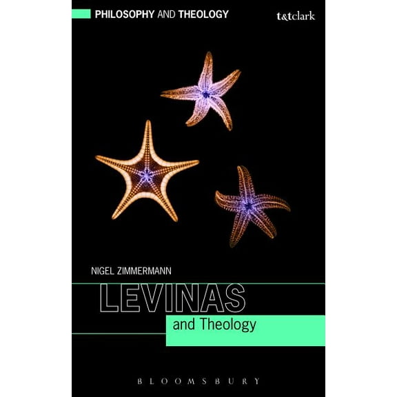 Philosophy and Theology Levinas and Theology, (Paperback)