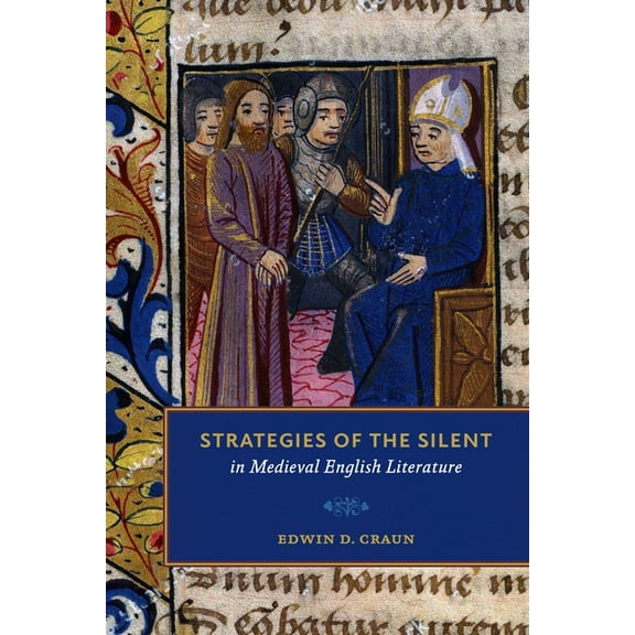 Strategies of the Silent in Medieval English Literature, (Paperback)
