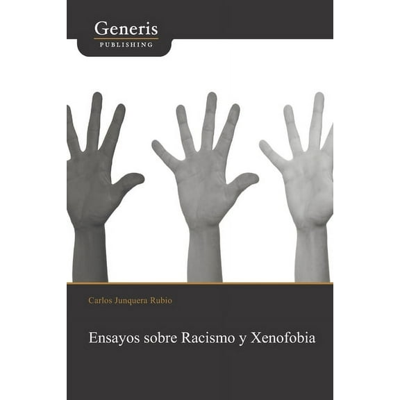 Ensayos sobre Racismo y Xenofobia (Paperback)
