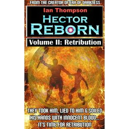 Hector Reborn Volume Ii Retribution Ebook Walmart Com
