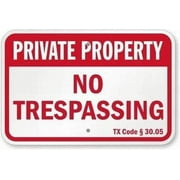 Private Property - No Trespassing - TX Code  30.05 Sign Safety Sign Caution Warning Sign Tin Metal Decor Sign Garage Decor Art 8x12
