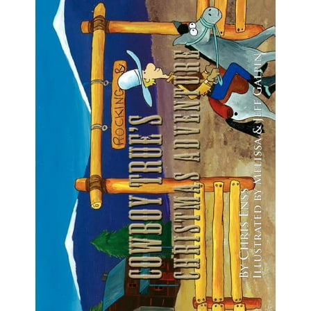 Cowboy True's Christmas Adventure (Paperback)