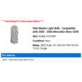 thumbnail image 2 of Side Marker Light Bulb - Compatible with 2000 - 2006 Mercedes-Benz S500 2001 2002 2003 2004 2005, 2 of 2