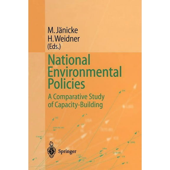 National Environmental Policies: A Comparative Study of Capacity-Building, (Paperback)