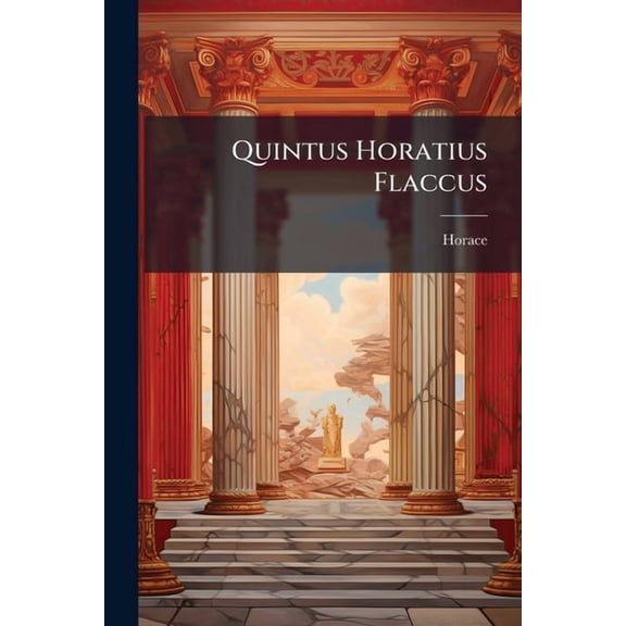 Quintus Horatius Flaccus (Paperback)