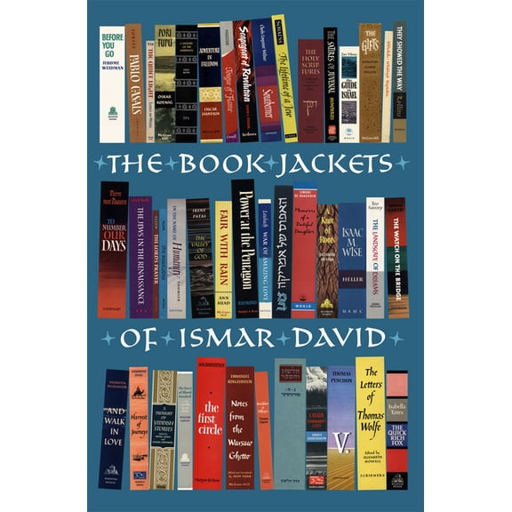 The Book Jackets of Ismar David: A Calligraphic Legacy, (Paperback)