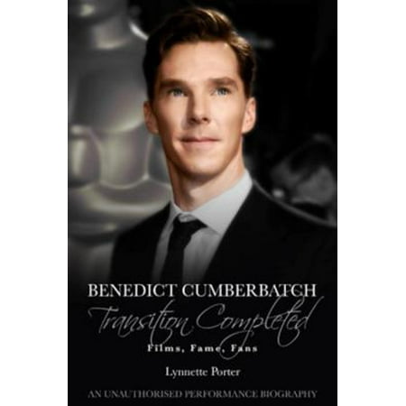 Benedict Cumberbatch, Transition Completed: Films, Fame, Fans -