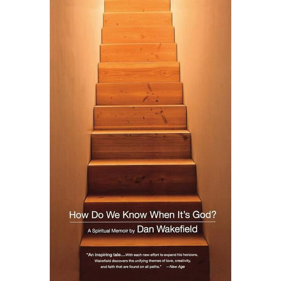 How Do We Know When It's God?: A Spiritual Memoir, (Paperback)