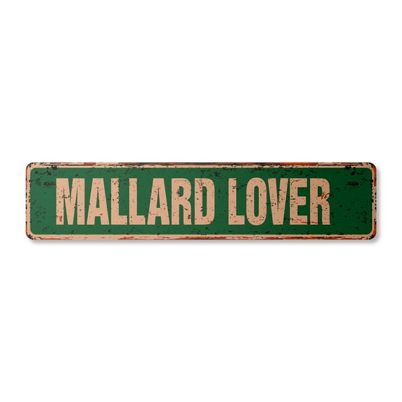 MALLARD LOVER Vintage Aluminum Street Sign wild duck hunter bird pond rustic metal tin | Indoor/Outdoor |  30" Wide