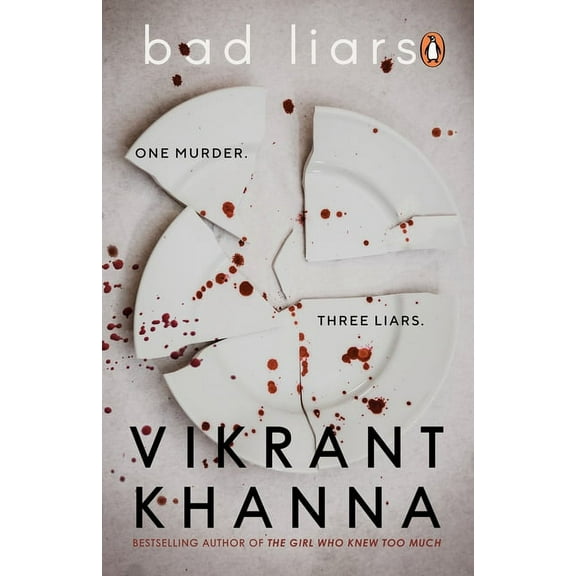 Bad Liars : One Murder. Three Liars. (Paperback)