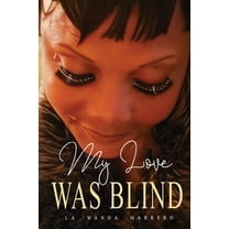 My Love Was Blind, (Paperback)
