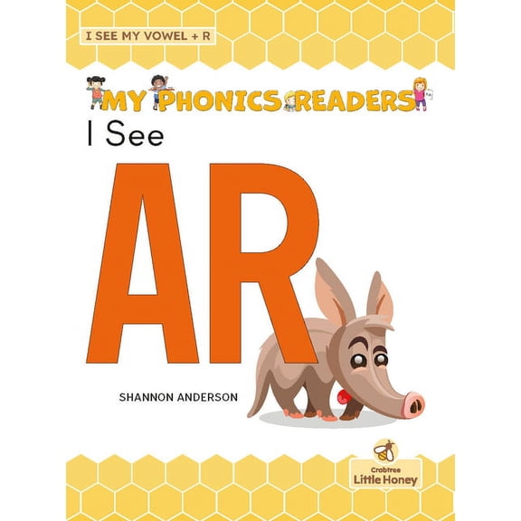 My Phonics Readers - I See My Abcs: Vowe I See AR, (Hardcover)