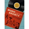 Music in the Age of Anxiety : American Music in the Fifties
