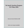 Pe South Carolina Program Gr3 Hbss 2000 [Hardcover - Used]
