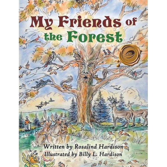 My Friends of the Forest, (Paperback)