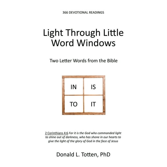 Light Through Little Word Windows: Two Letter Words from the Bible (Paperback)