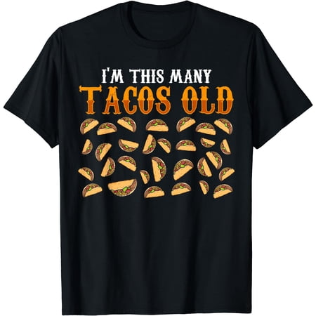 Funny 30 Year Old Taco Lovers Gag Gift 30th Birthday T-Shirt