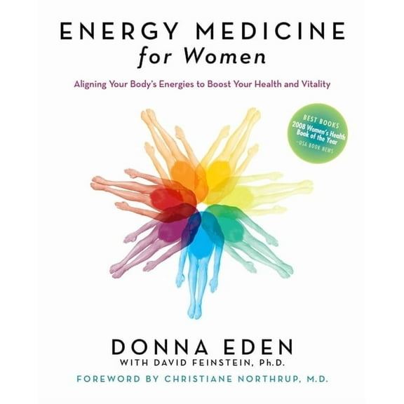 Energy Medicine for Women: Aligning Your Body's Energies to Boost Your Health and Vitality, (Paperback)