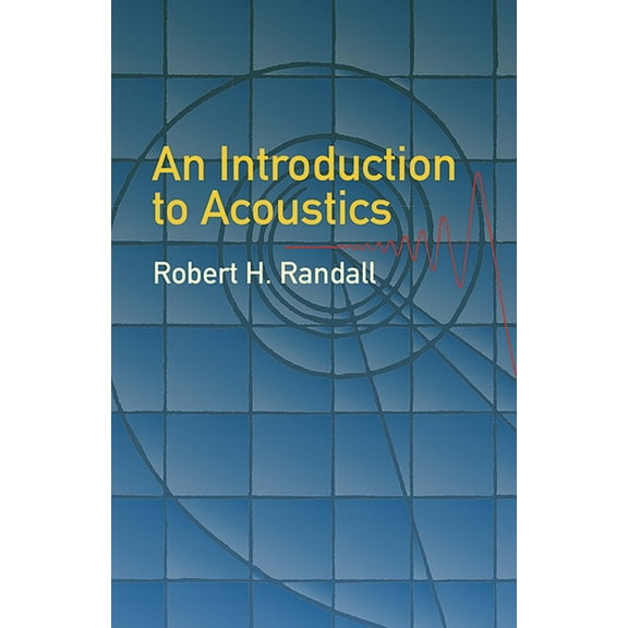 Dover Books on Physics An Introduction to Acoustics, (Paperback)