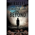 thumbnail image 1 of Miracles dans la Terre Oubliée et au-Delà, 1 of 2